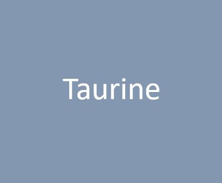 Taurine